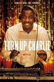 Turn Up Charlie izle