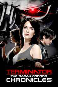 Terminator: The Sarah Connor Chronicles izle