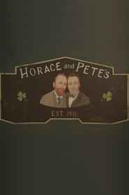 Horace and Pete izle