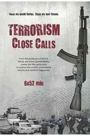 Terrorism Close Calls izle