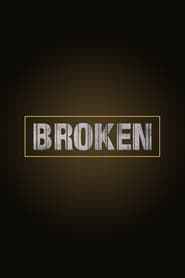 Broken (2019) izle