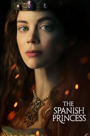 The Spanish Princess izle