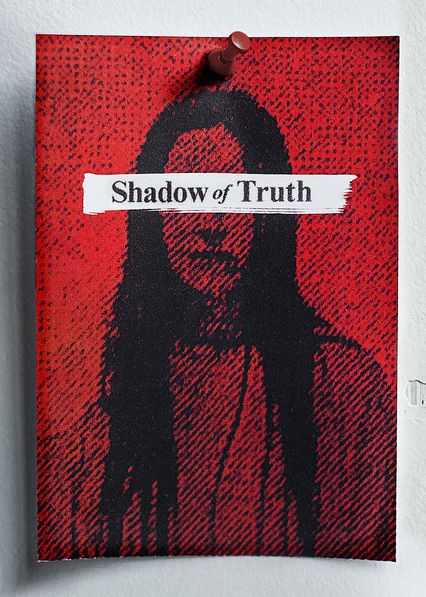 Shadow of Truth izle