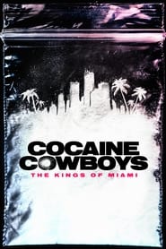 Cocaine Cowboys: The Kings of Miami izle