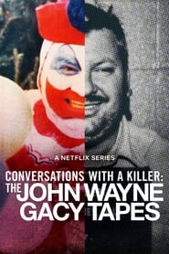 Conversations with a Killer: The John Wayne Gacy Tapes izle