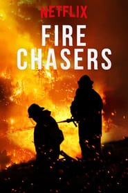 Fire Chasers izle