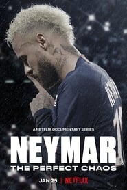 Neymar: The Perfect Chaos izle