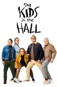 The Kids in the Hall (2022) izle