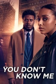 You Don't Know Me izle