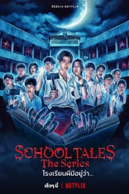 School Tales the Series izle